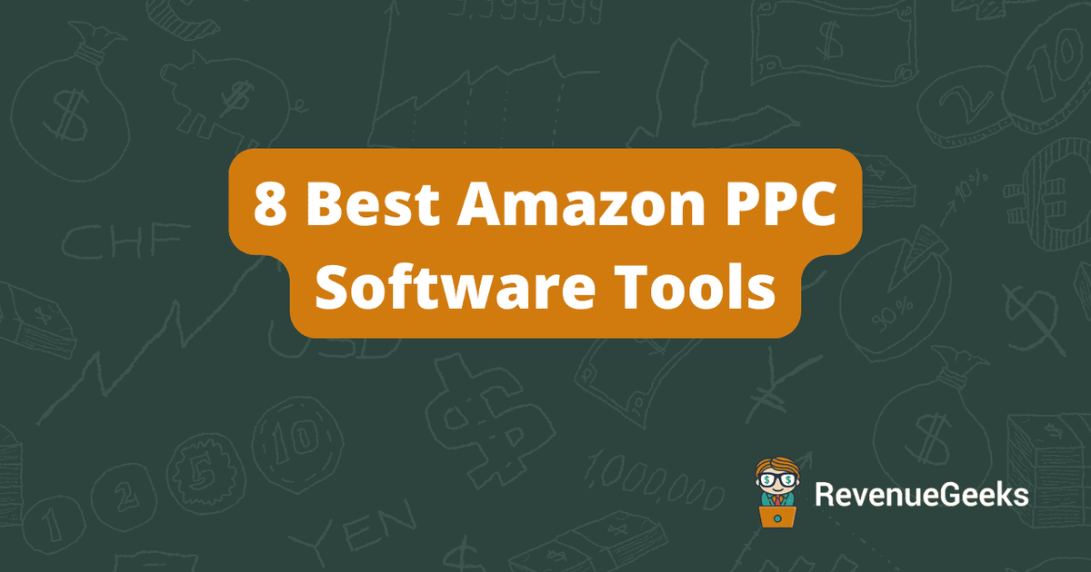 8 Best Amazon PPC Software & Tools for Sellers (2026)