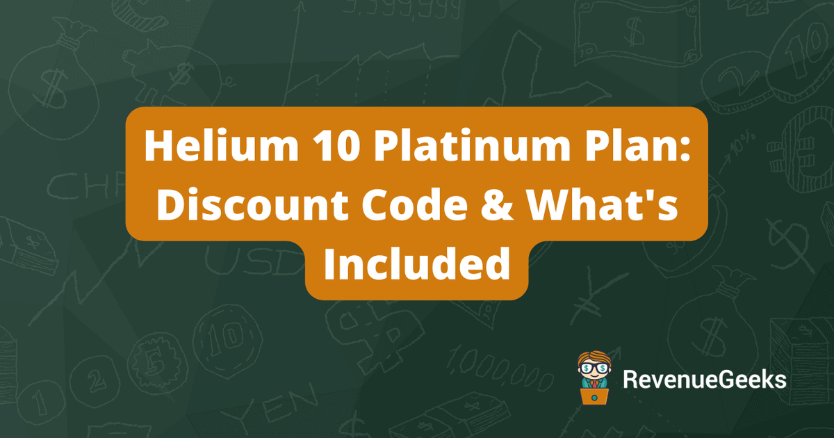 Helium 10 Platinum Plan: Discount Code & What’s Included