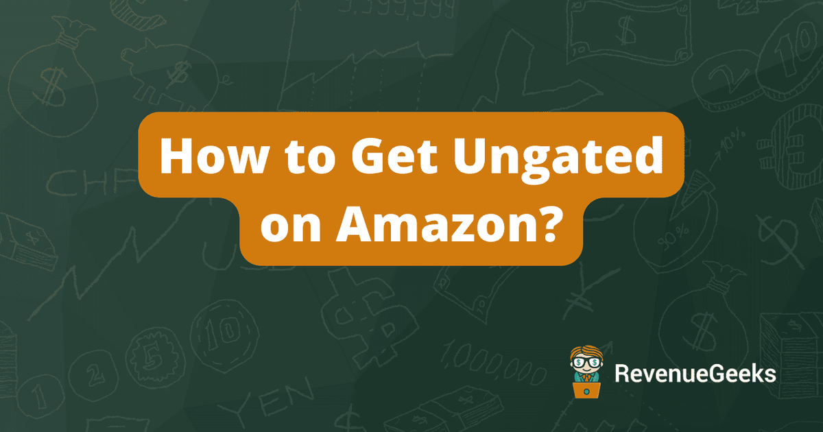 How to Get Ungated on Amazon in 2026: Complete Guide