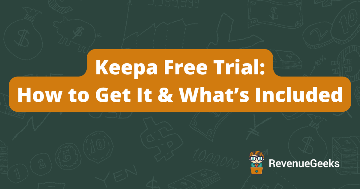 Keepa Free Trial 2026 – How to Get It & What’s Included